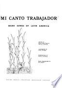 Mi canto trabajador