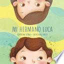 Mi Hermano Luca
