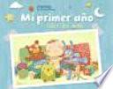 Mi Primer Ano. Libro del Bebe (My First Year: Baby's Book)