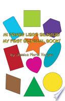 Mi Primer Libro Bilingue! My First Bilingual Book!