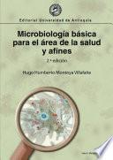 Microbiología básica para el área de la salud y afines. 2.a edición