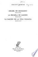 Miguel de Unamuno. La Escuela de Madrid. La imagen de la vida humana