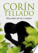 Milagro en el camino