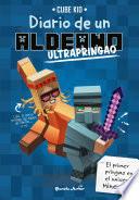 Minecraft. Diario de un aldeano ultrapringao