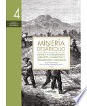 Minería y comunidades: impactos, conflictos y participación ciudadana