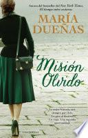 MisiÃ³n olvido (The Heart Has Its Reasons Spanish Edition)