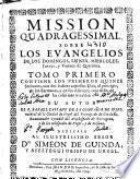 Mission quadragessimal sobre los Euangelios de los domingos, lunes, miercoles, jueues, y viernes de Quaresma