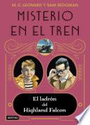 Misterio en el tren 1. El ladrón del Highland Falcon