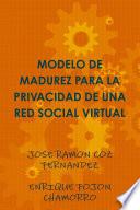 Modelo de madurez para la privacidad de una red social Virtual