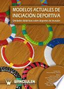 Modelos actuales de iniciación deportiva