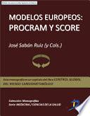 Modelos europeos: Procram y Score