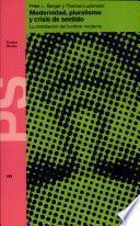 Libro Modernidad, pluralismo y crisis de sentido
