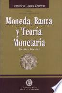 Moneda, banca y teoría monetaria