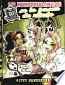 Monster High. Las monstruoamigas se lo pasan de miedo : monstruoamigas para siempre II