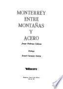 Monterrey entre montañas y acero