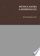 MòSICA SACRA A.DOMêNGUEZ