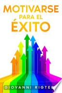 Motivarse para el éxito