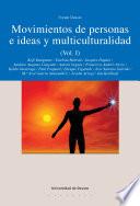 Movimientos de personas e ideas y multiculturalidad - Vol. I