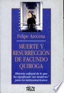 Muerte y resurrección de Facundo Quiroga