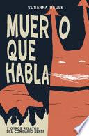 Muerto que habla. Y otros relatos del comisario Sensi