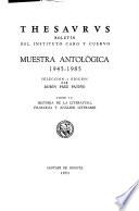 Muestra antológica, 1945-1985: Historia de la literatura, filología y análisis literario