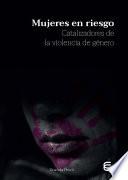 Mujeres en riesgo
