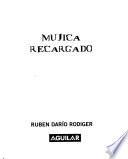 Mujica recargado