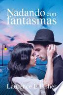 Nadando con Fantasmas