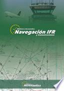 NAVEGACIÓN IFR & Comunicaciones
