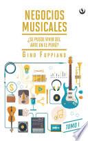 Negocios musicales (Tomo I)