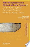 New Perspectives on Historical Latin Syntax