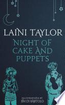 Night of Cake and Puppets