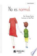 No es normal