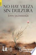 Libro No hay vileza sin dulzura