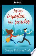 Libro No me importan tus secretos