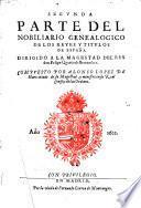 Nobiliario Genealogico de los Reyes y Titulos de España
