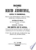 Nociones de derecho jurisdiccional civil y criminal segun los principios y reglas del derecho internacional