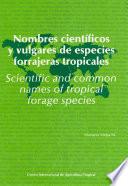 Nombres científicos y vulgares de especies forrajeras tropicales