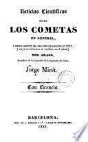 Noticias científicas sobre los cometas en general, y especialmente del que debe reaparecer en 1832