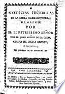 Noticias historicas de la santa iglesia cathedral de Orense
