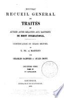 Nouveau recueil général de traités et autres actes relatifs aux rapports de droit international