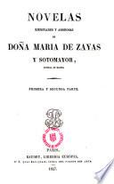 Novelas ejemplares y amorosas de Doña María de Zayas y Sotomayor, natural de Madrid