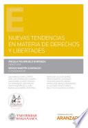 Nuevas tendencias en materia de derechos y libertades