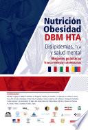 Nutrición, obesidad, DBM, HTA, dislipidemias, TCA y salud mental