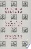 Obra selecta de José Agustín Balseiro