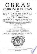 Obras chronoligicas ... Las publica de orden, i a expensas de la Academia Valenciana, Don Gregorio Mayans i Siscar (etc.)