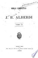 Obras completas de J. B. Alberdi...