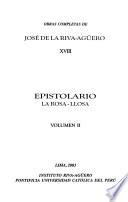 Obras completas de José de la Riva-Agüero: pt. 1-2. Epistolario, La Rosa-Llosa