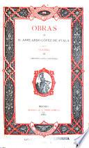 Obras de D. Adelardo López de Ayala: Teatro (Consuelo ; Los comuneros)