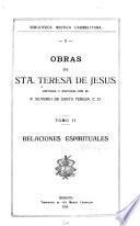 ... Obras de Sta. Teresa de Jesus: Relaciones espirituales